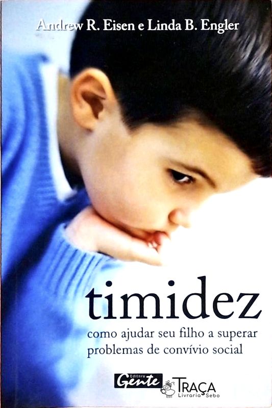 Timidez - Como Ajudar Seu Filho a Superar Problemas de Convívio Social
