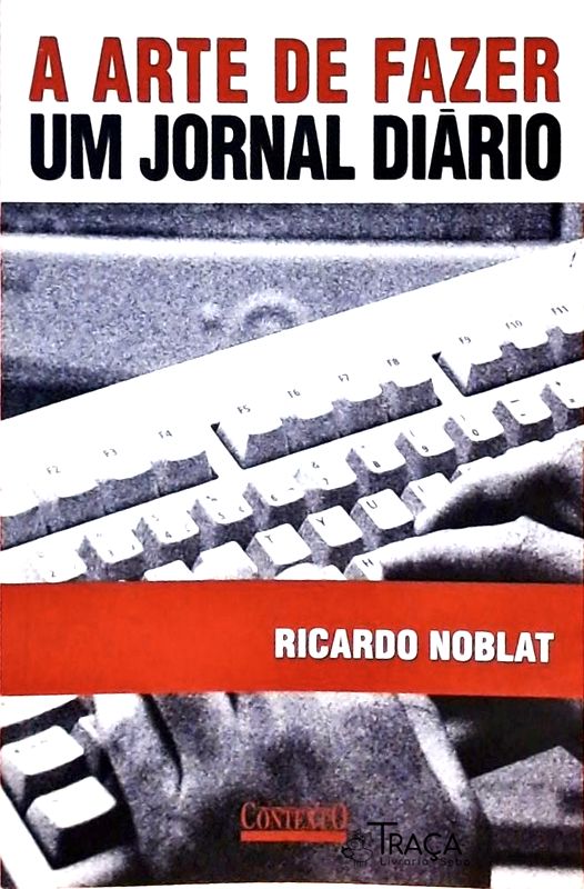 A Arte de Fazer Um Jornal Diário