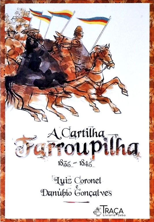 A Cartilha Farroupilha