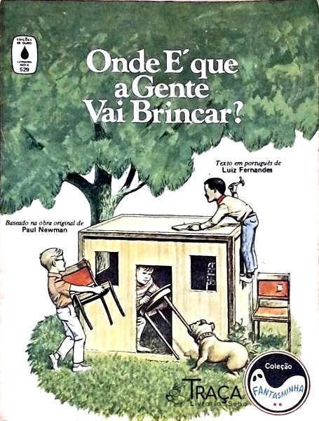 Onde É Que a Gente Vai Brincar