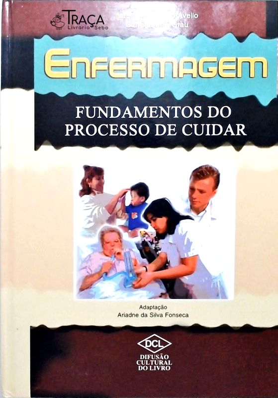 Enfermagem - Fundamentos do Processo de Cuidar