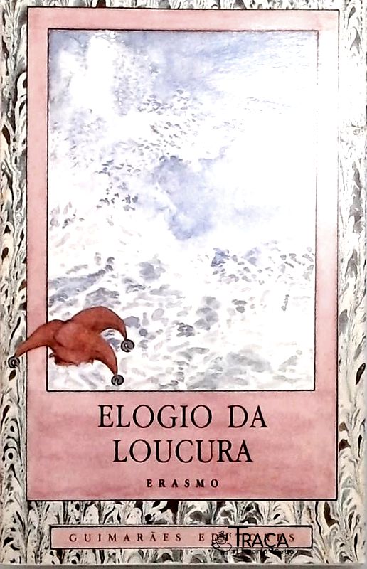 Elogio da Loucura