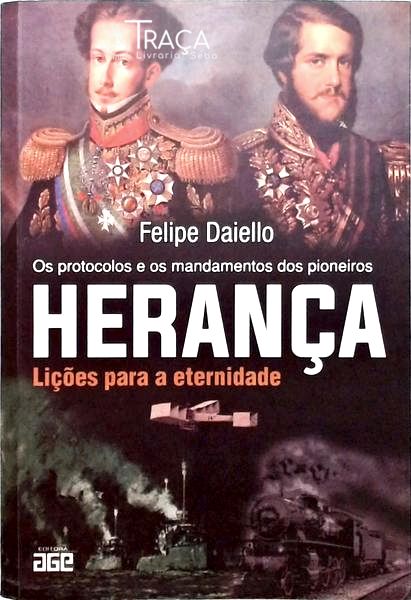 Herança - os Protocolos e os Mandamentos dos Pioneiros