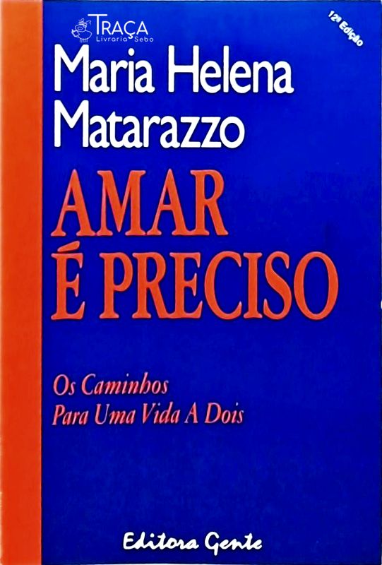 Amar É Preciso