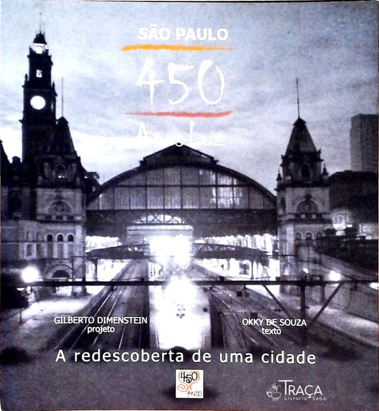 São Paulo - 450 Anos Luz