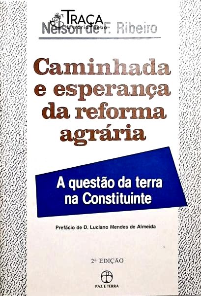 Caminhada E Esperança Da Reforma Agrária
