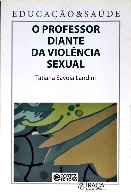 O Professor Diante da Violência Sexual