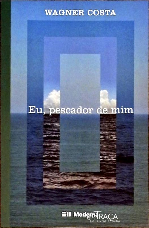 Eu Pescador De Mim