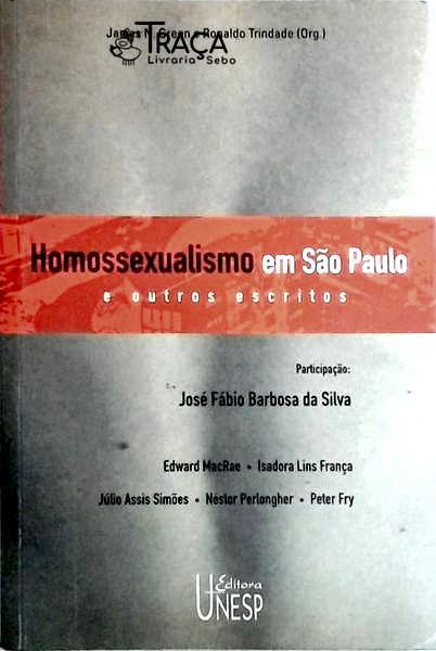 Homossexualismo em São Paulo e Outros Escritos