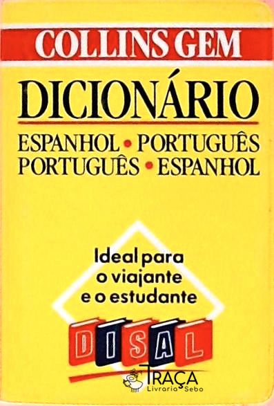 Collins Gem Dicionário Espanhol - Português / Português - Espanhol