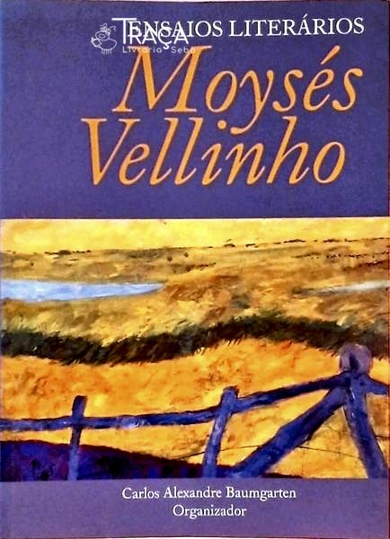Ensaios Literários Moysés Vellinho