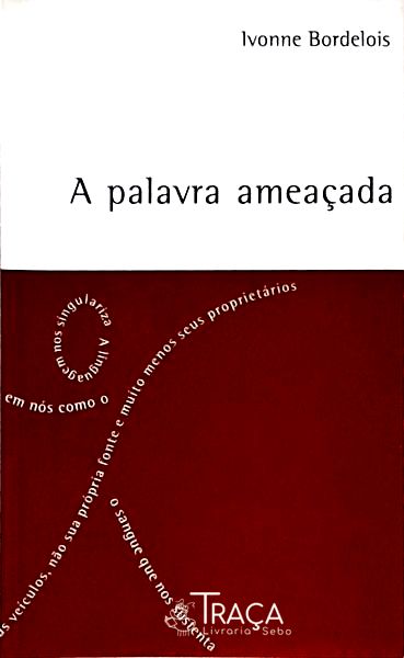 A Palavra Ameaçada