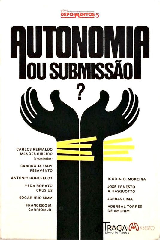 Autonomia Ou Submissão?