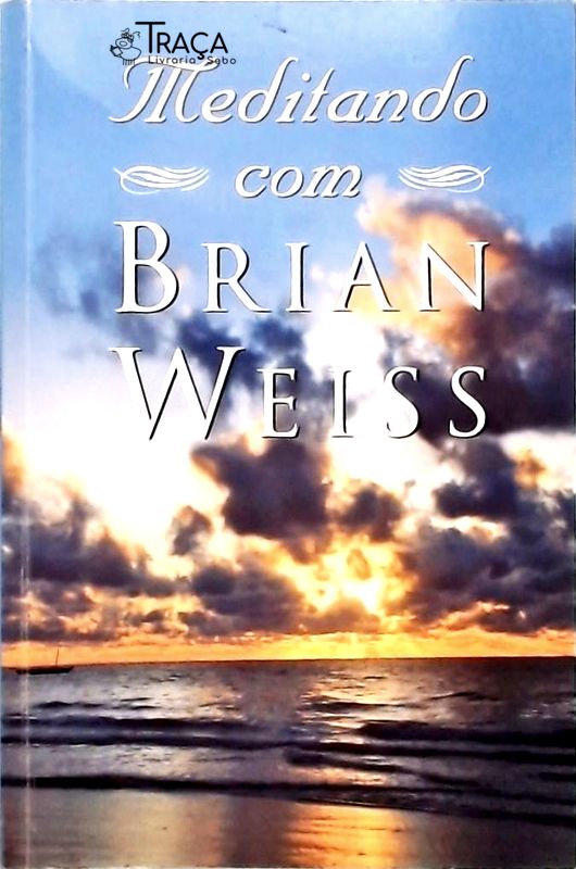 Meditando com Brian Weiss