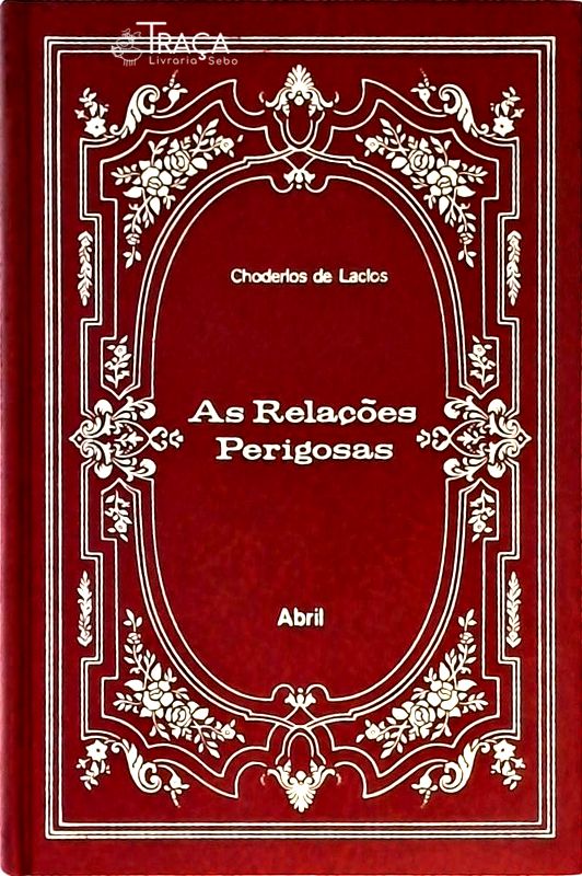 As Relações Perigosas