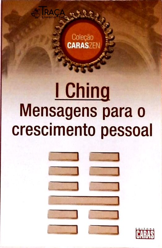 I Ching - Mensagens para o Crescimento Pessoal