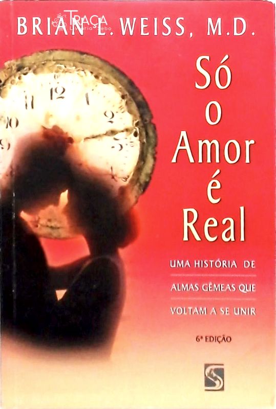 Só o Amor É Real
