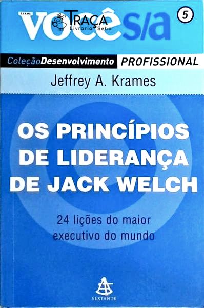 Os Princípios de Liderança de Jack Welch
