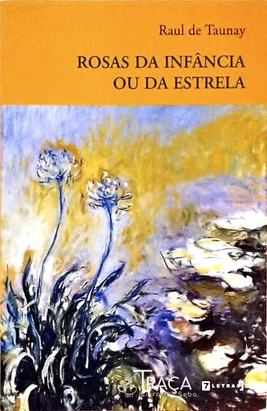 Rosas Da Infância Ou Da Estrela