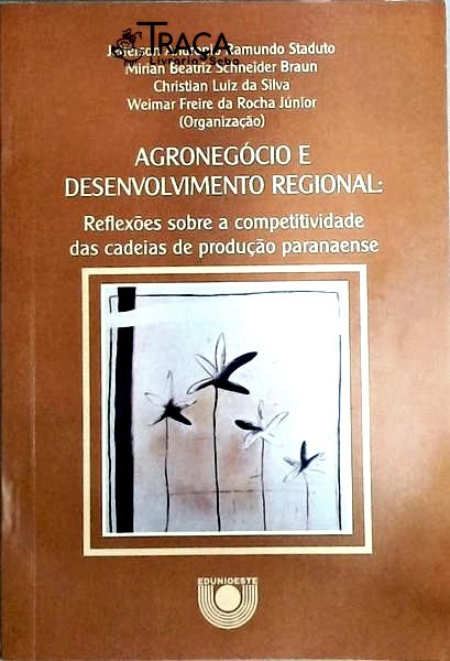 Agronegócio e Desenvolvimento Regional