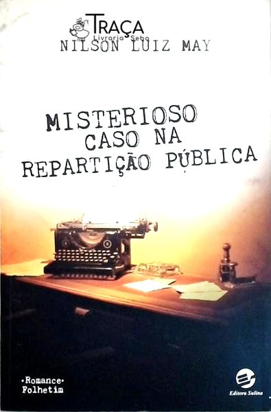 Misterioso Caso Na Repartição Pública