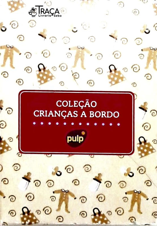 Crianças a Bordo - 2 Volumes