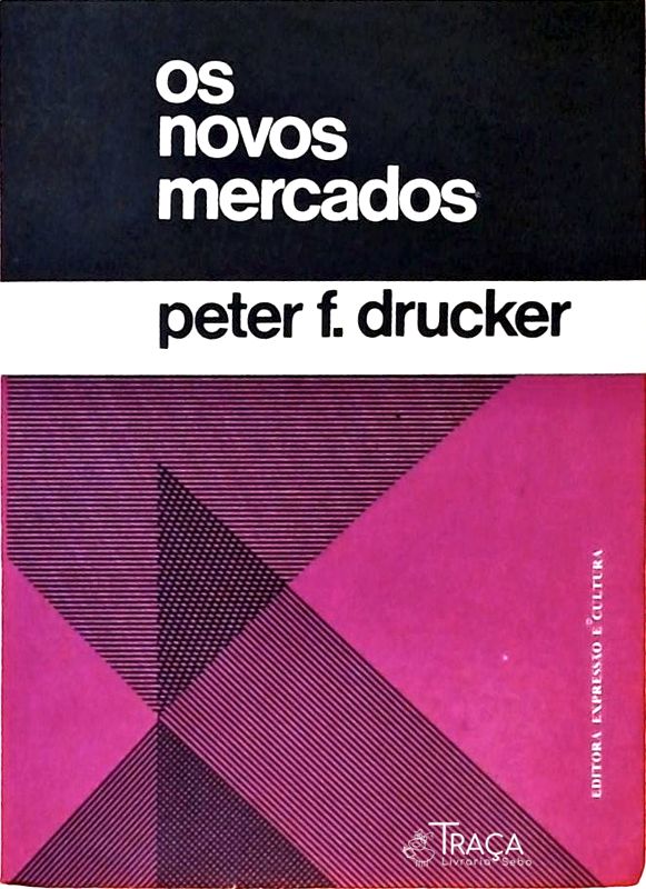 Os Novos Mercados