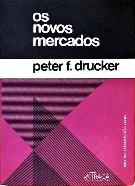 Os Novos Mercados