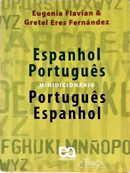 Minidicionário Espanhol Espanhol-português Português-espanhol