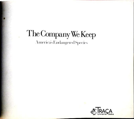 The Company We Keep