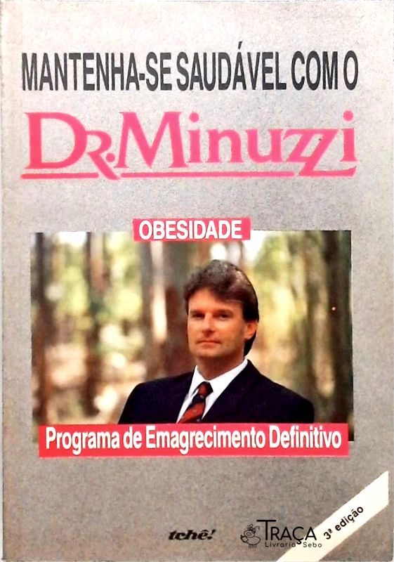 Mantenha-se Saudável com o Dr Minuzzi
