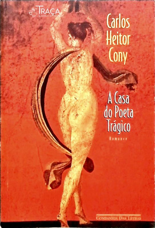 A Casa Do Poeta Trágico