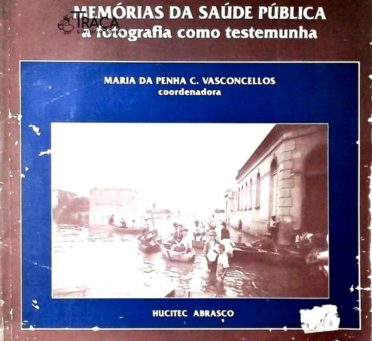 Memórias da Saúde Pública