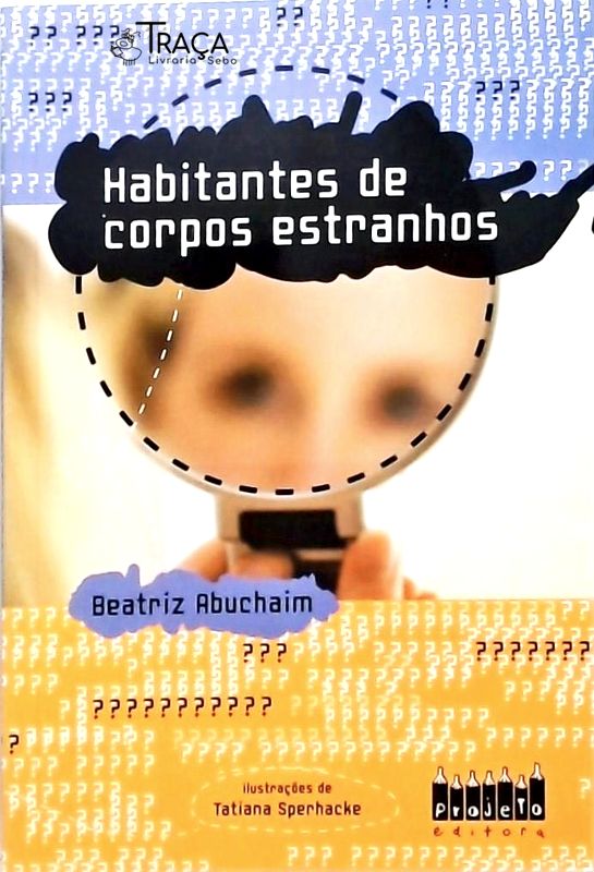 Habitantes de Corpos Estranhos