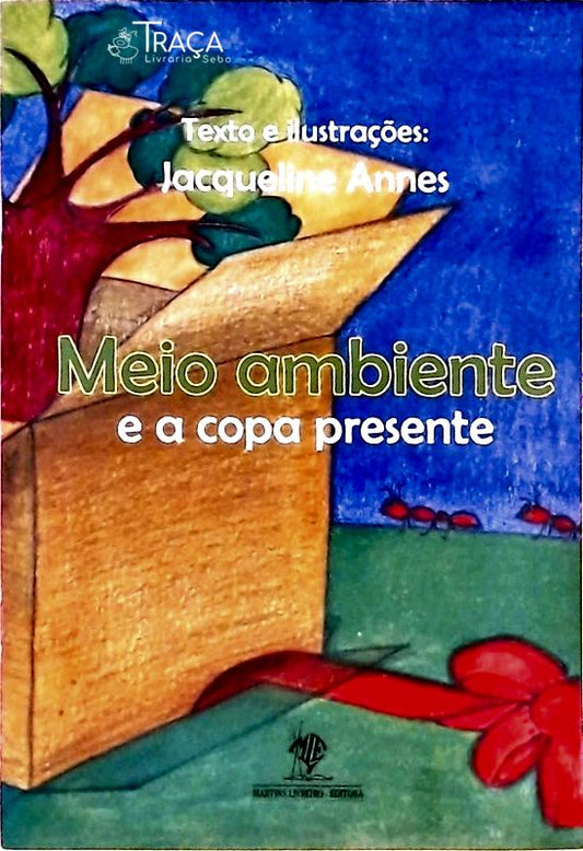 Meio Ambiente E A Copa Presente