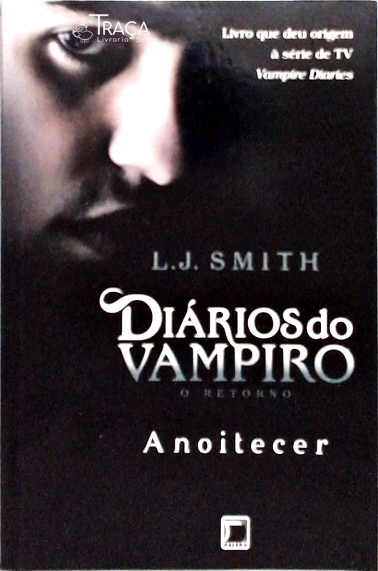 Diários do Vampiro – o Retorno - Anoitecer
