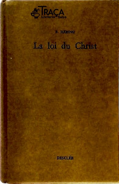 La Loi Du Christ