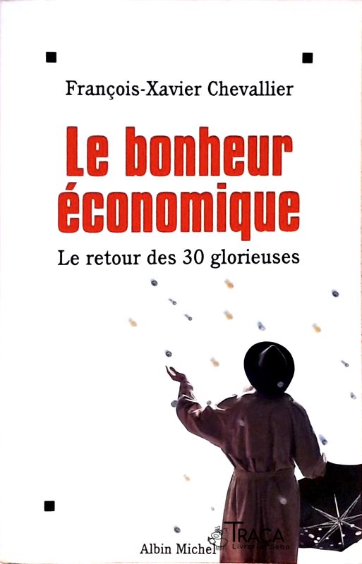 Le Bonheur Économique