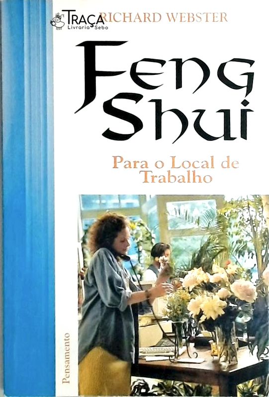 Feng Shui: para o Local de Trabalho