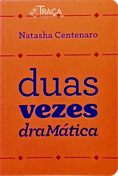 Duas Vezes Dramática