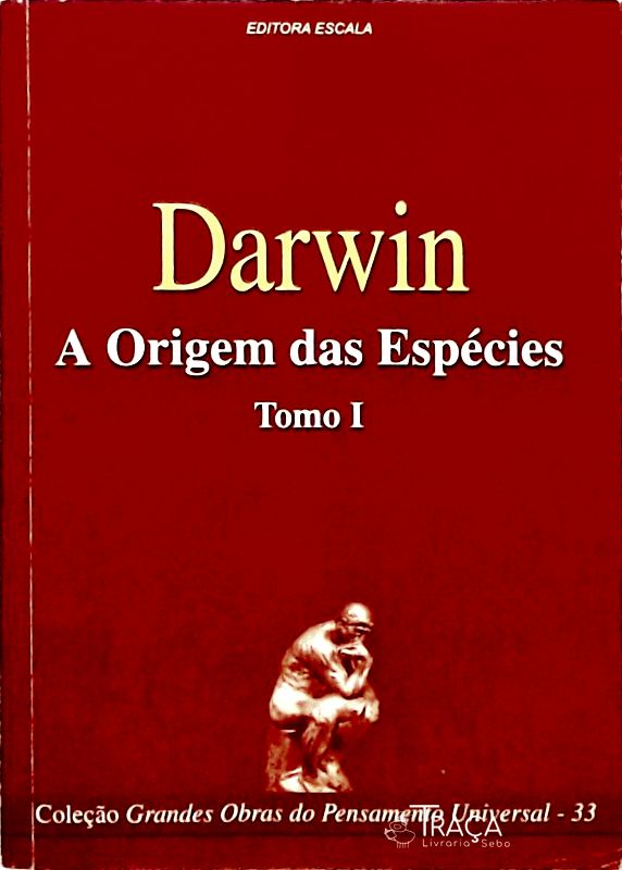 A Origem das Espécies - Volume 1