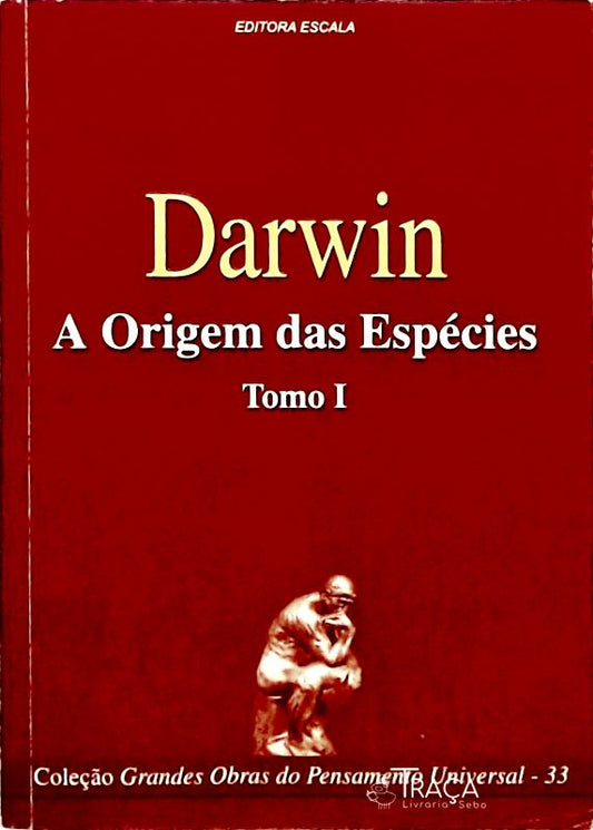 A Origem das Espécies - Volume 1