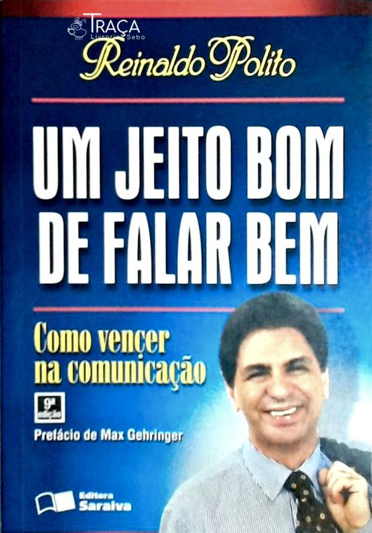 Um Jeito Bom de Falar Bem