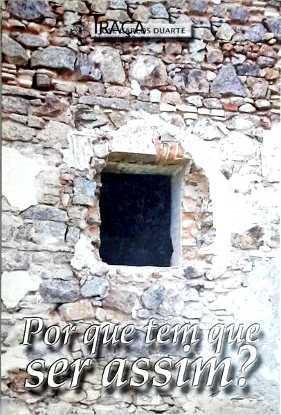 Por Que Tem Que Ser Assim