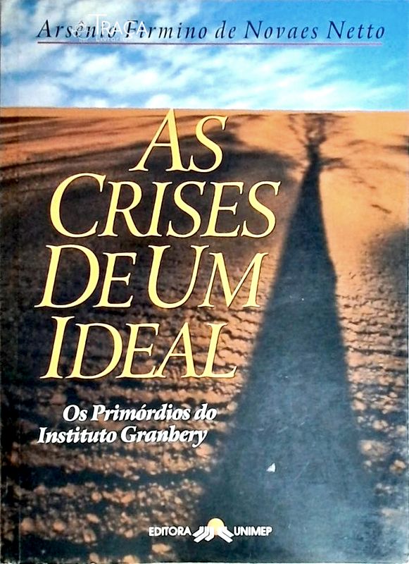 As Crises de Um Ideal