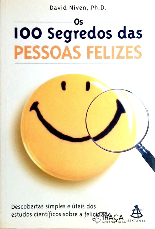 Os 100 Segredos das Pessoas Felizes