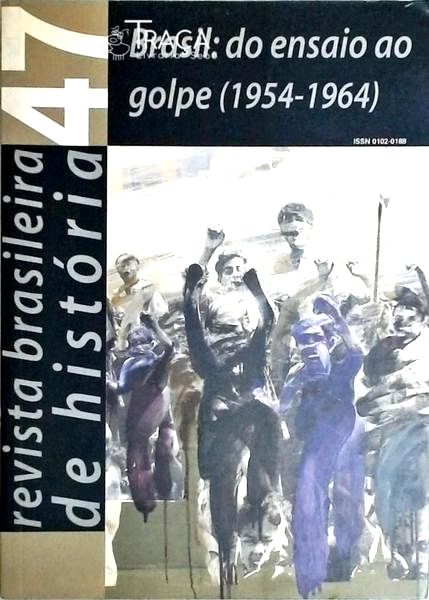 Revista Brasileira de História - Brasil do Ensaio Ao Golpe 1954-1964