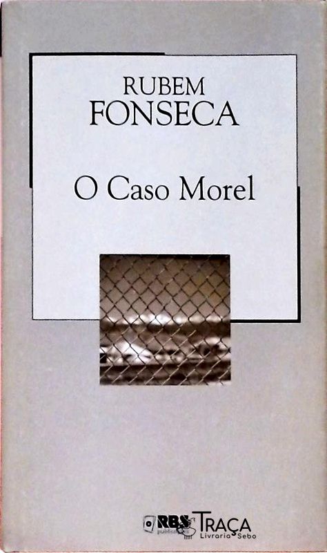 O Caso Morel