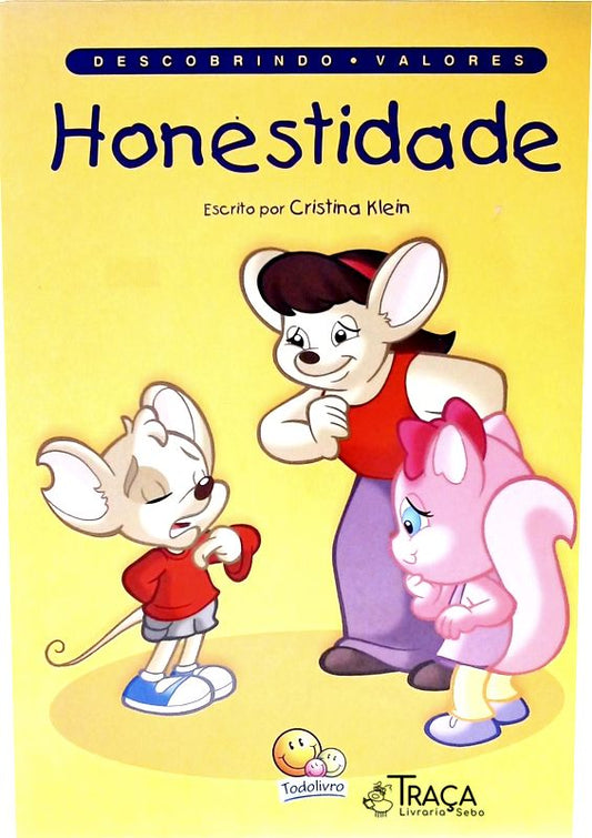 Descobrindo Valores - Honestidade