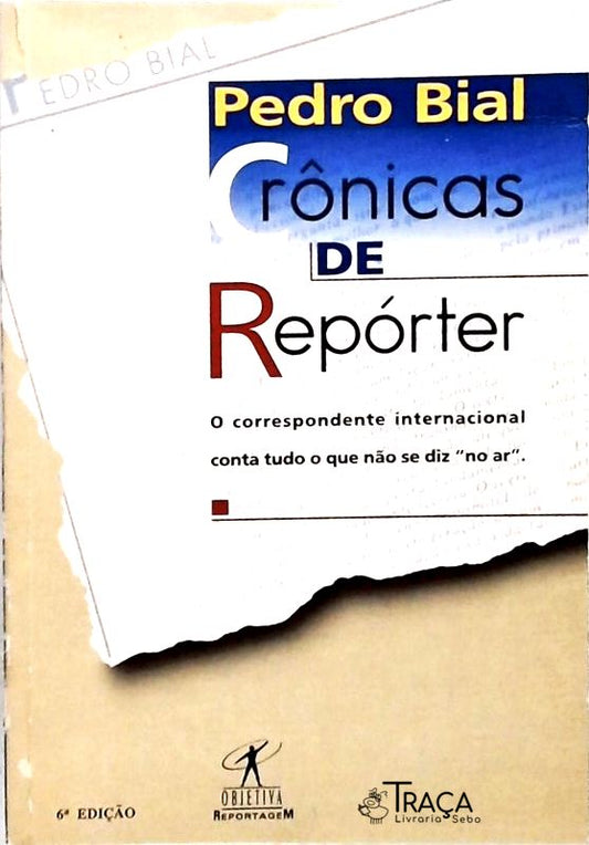 Crônicas De Repórter
